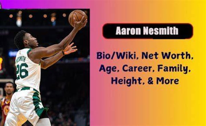 Aaron Nesmith Bio, Age, Height, Weight, Girlfriend, Parents, children, Net Worth