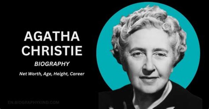 Agatha Christie Bio, Age, Height, Career, Husband, Children, Net Worth