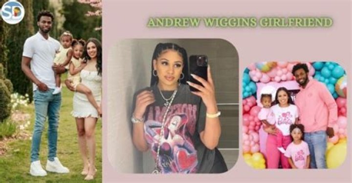 Andrew Wiggins Bio, Age, Parents, Wife, Children, Net Worth