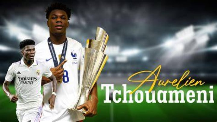 Aurelien Tchouameni Bio, Age, Family, Career, Net Worth