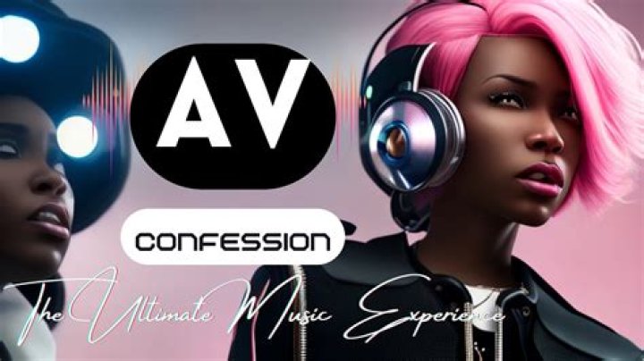 AV – Confession