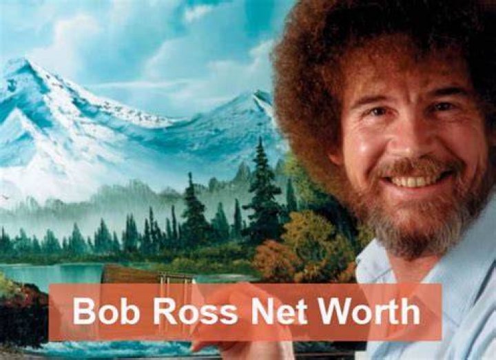 Bob Ross Net Worth: How Much Was Bob Ross Worth?