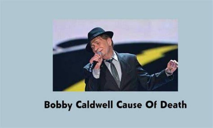 Bobby Caldwell Cause Of Death