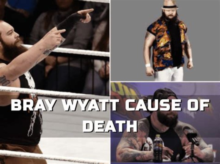 Bray Wyatt Cause Of Death, Age, Funeral, Net Worth