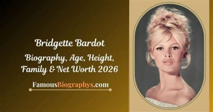 Brigitte Bardot Age, Height, Bio, Parents, Husband, Net Worth