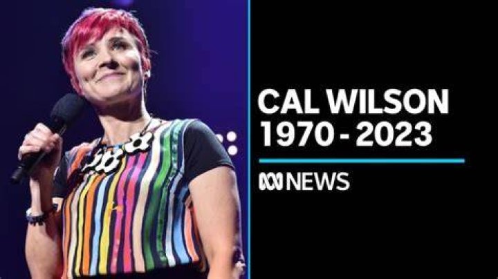 Cal Wilson Death: How Did Cal Wilson Die?