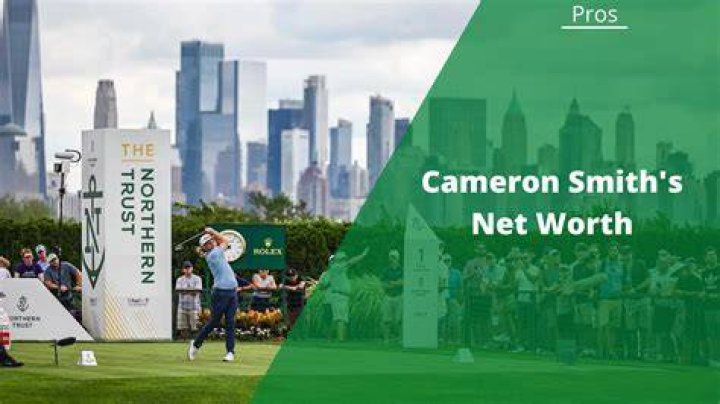 Cameron Smith Net Worth: How Much Is Cameron Smith Worth?