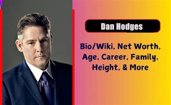 Dan Hodges Bio, Age, Height, Career, Wife, Children, Net Worth