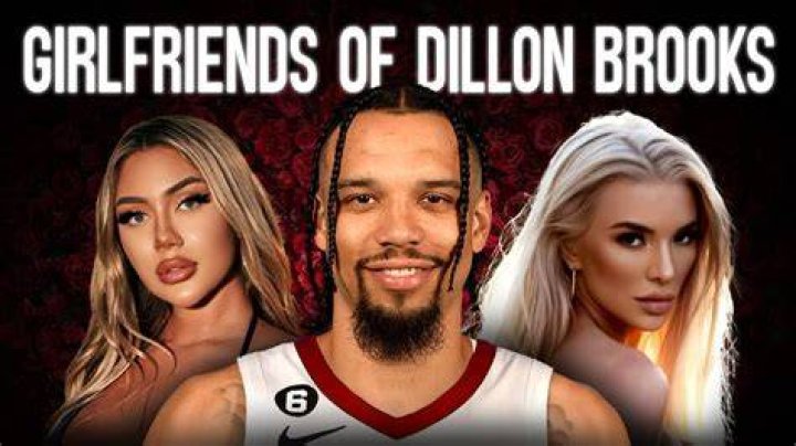 Dillon Brooks Girlfriend: Meet Big Bambina
