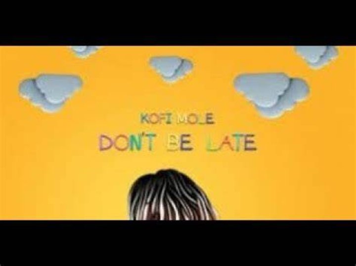 DOWNLOAD: Kofi Mole – Don’t Be Late