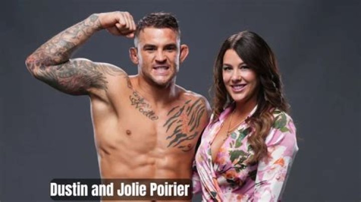 Dustin Poirier Wife: Meet Jolie Poirier
