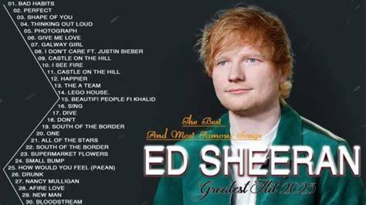 Edward Sheeran Top Songs and Awards