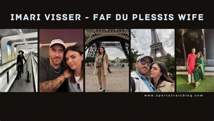 Faf du Plessis’s Spouse: Meet Imari Visser