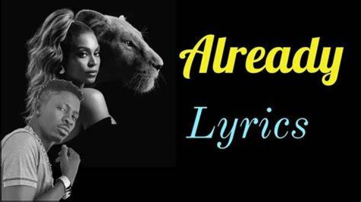 FULL Lyrics: ‘Already’- Beyonce Ft Shatta Wale (+DOWNLOAD)