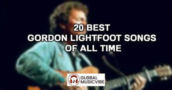 Gordon Lightfoot Songs