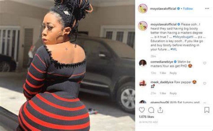 Having A Big Booty is Better Than Master’s Degree – Nollywood Actress Moyo Lawal