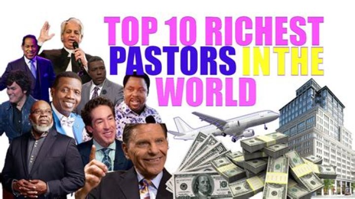 Here Is A List Of Forbes Top 20 Richest Pastors In The World 2017