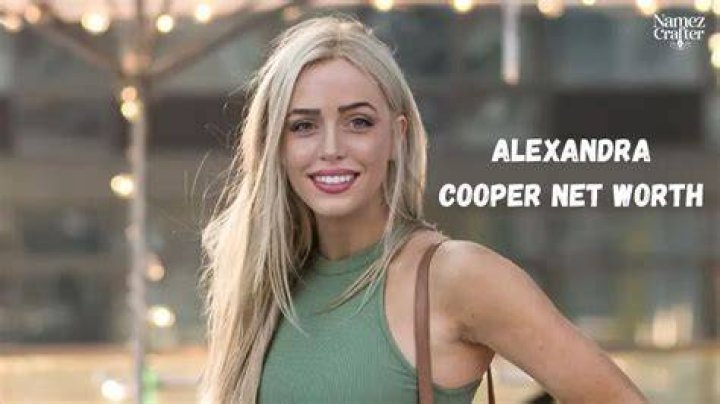 How much is Alexandra Cooper's net worth today