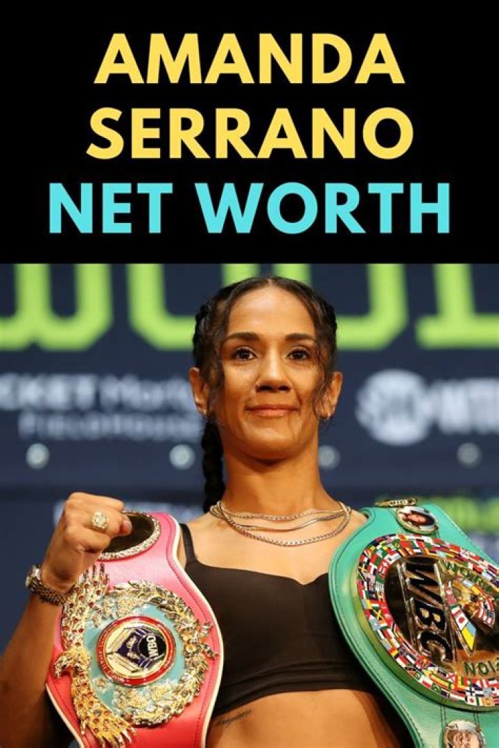 How Much Is Amanda Serrano Worth?