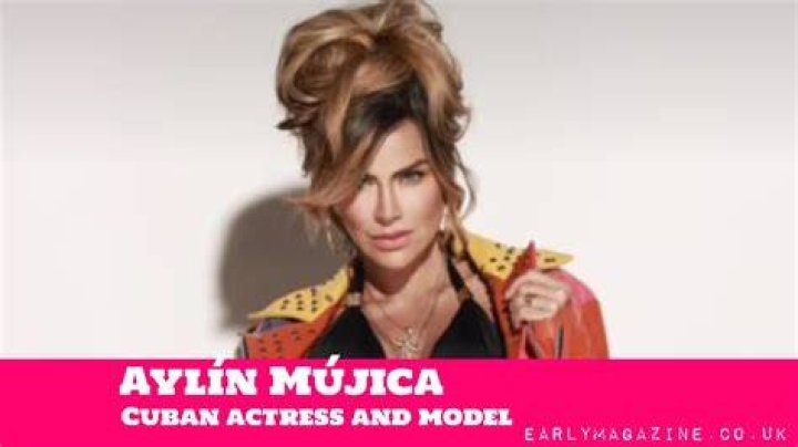 How much is Aylín Mújica’s net worth today