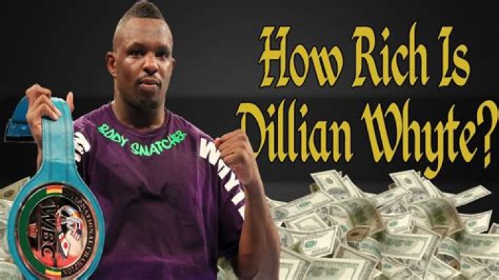 How much is Dillian Whyte worth?