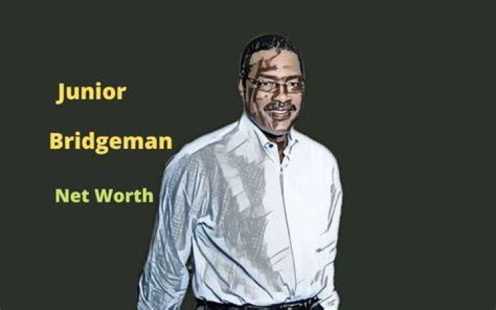 How much is Junior Bridgeman’s net worth today