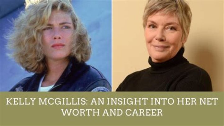 How much is Kelly McGillis’s Net Worth in 2023