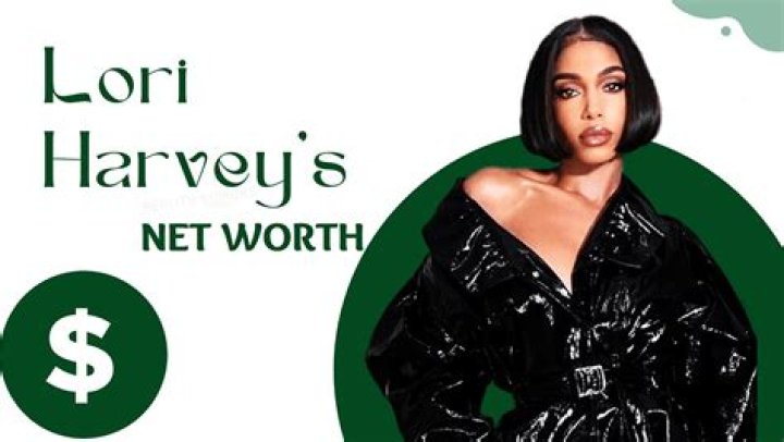 How much is Lori Harvey’s net worth today