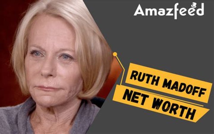 How much is Ruth Madoff’s net worth today