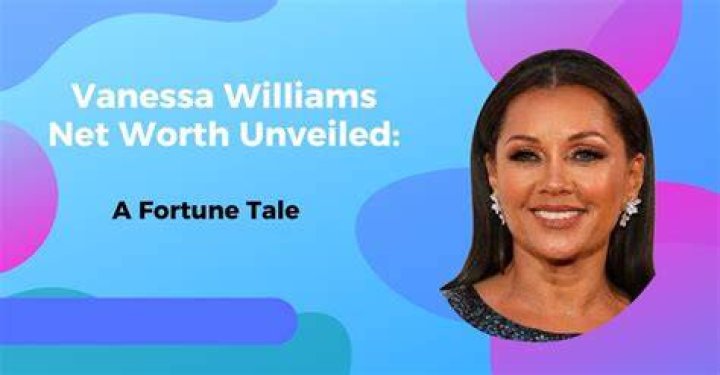 How Much is Vanessa Williams’s Net Worth Today