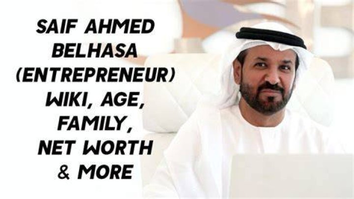 How Rich is Saif Ahmed Belhasa: Biography, Net Worth & more