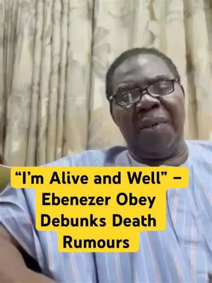 “I Am Alive” – Ebenezer Obey Debunks Death Rumours (Videos)