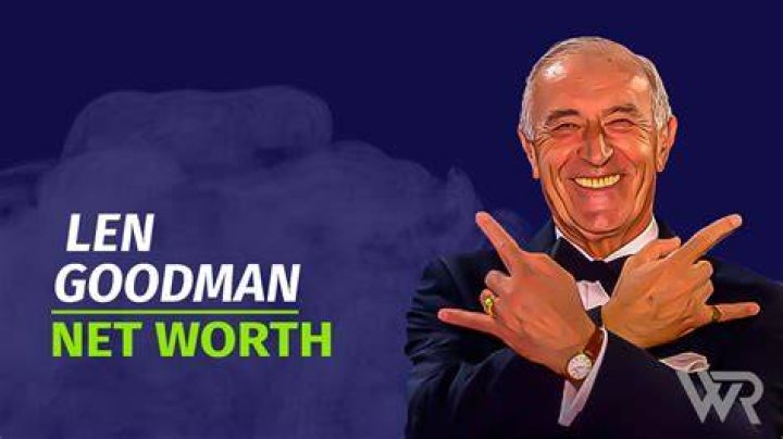 Len Goodman Net Worth: What Is Len Goodman Net Worth?