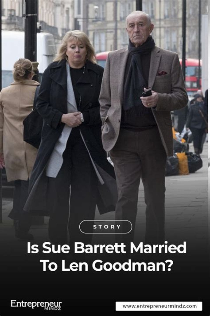 Len Goodman Wife: Meet Sue Barrett