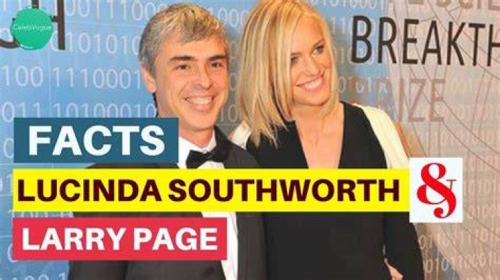 Lucinda Southworth Husband: Who is Larry Page?