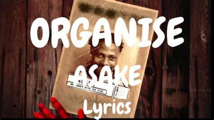 LYRICS: Asake – Organise