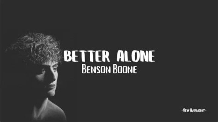 LYRICS: Benson Boone – Better Alone