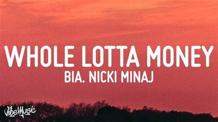 LYRICS: BIA ft Nicki Minaj – Whole Lotta Money (Remix)