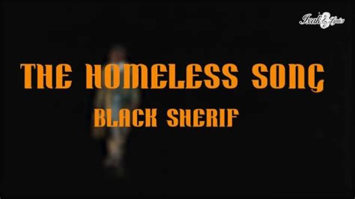 LYRICS: Black Sherif – The Homeless Song