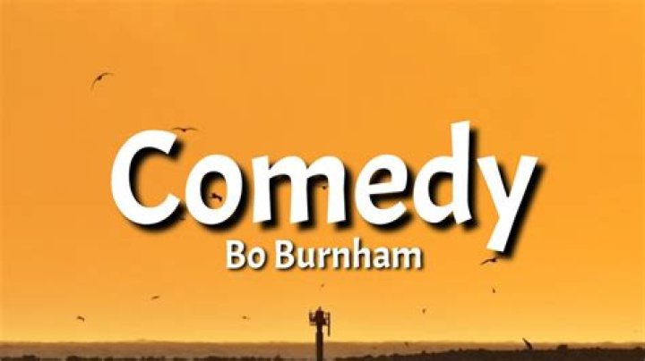 LYRICS: Bo Burnham – Comedy