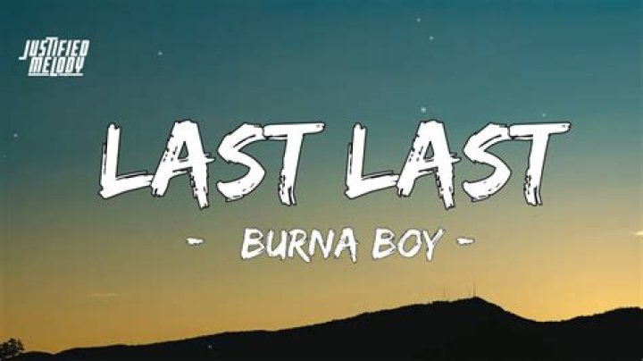LYRICS: Burna Boy – Last Last