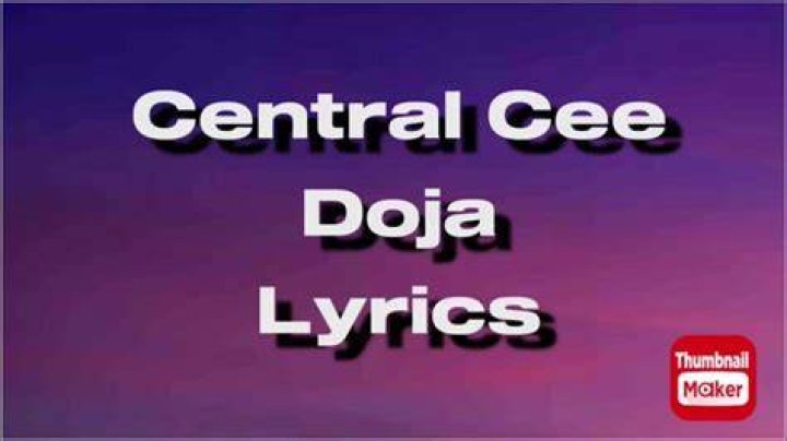 LYRICS: Central Cee – Doja