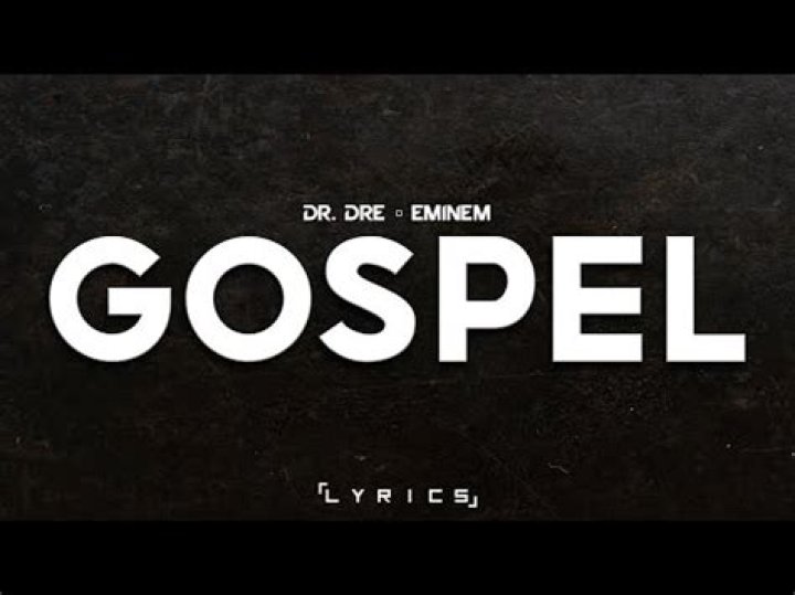 LYRICS: Dr. Dre ft Eminem – Gospel