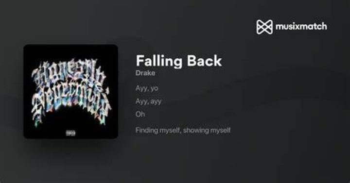 LYRICS: Drake – Falling Back