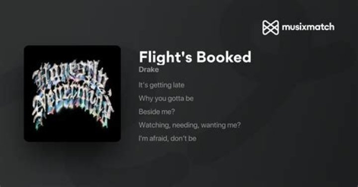 LYRICS: Drake – Flight’s Booked
