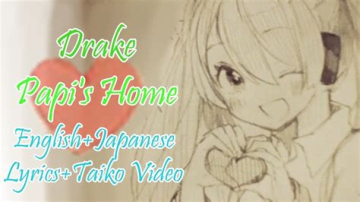 LYRICS: Drake – Papi’s Home