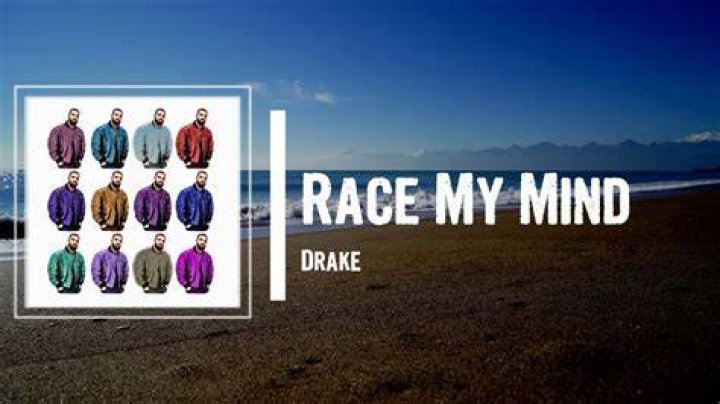 LYRICS: Drake – Race My Mind