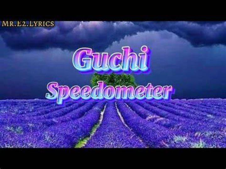 LYRICS: Guchi – Speedometer