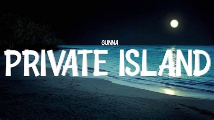 LYRICS: Gunna – Private Island