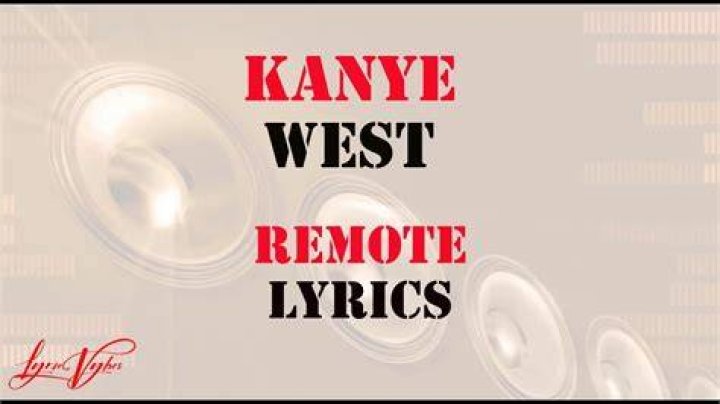 LYRICS: Kanye West – Remote Control Pt. 2